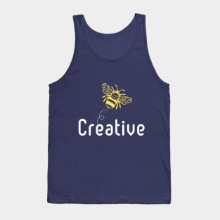 Be(e) Creative Motivational Quote Tank Top